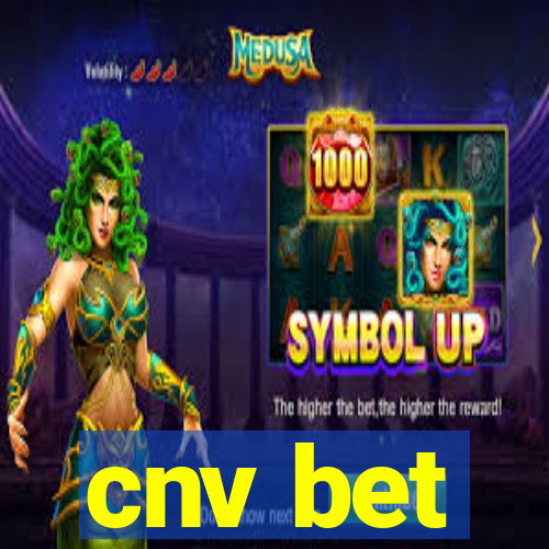 cnv bet